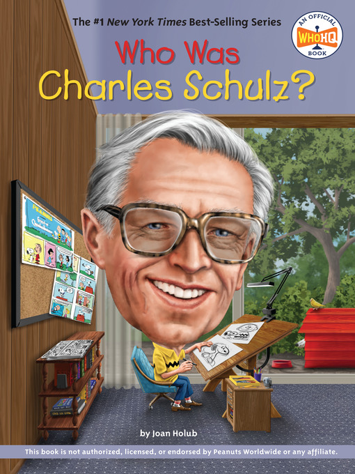 Title details for Who Was Charles Schulz? by Joan Holub - Wait list